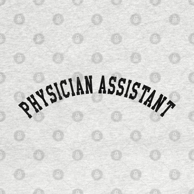 Physician Assistant by KC Happy Shop